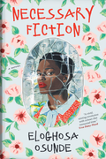 Cover of Necessary Fiction by Eloghosa Osunde