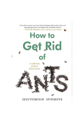 Cover of How to Get Rid of Ants