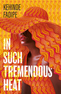 Cover of In Such Tremendous Heat