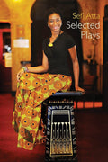 Cover of Sefi Atta: Selected Plays